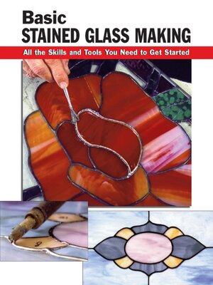 cover image of Basic Stained Glass Making